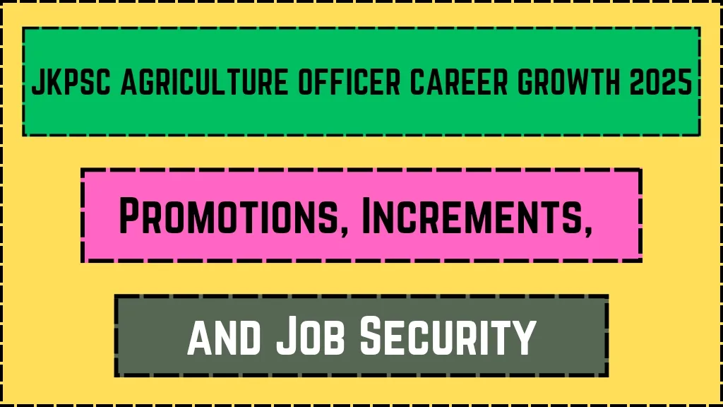 JKPSC Agriculture Officer Career Growth 2025_20250310_181650_0000