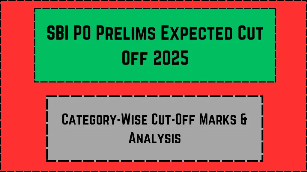 SBI PO Prelims Expected Cut Off 2025_20250317_162357_0000